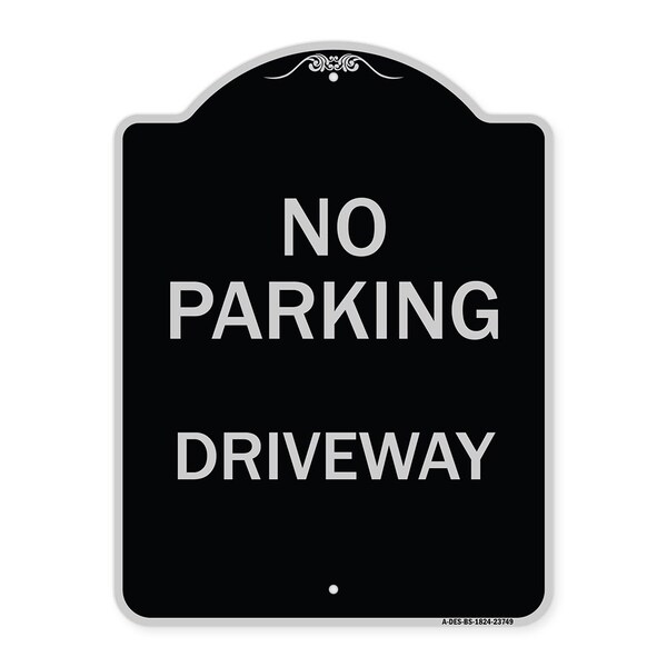 Signmission No Parking Driveway Heavy-Gauge Aluminum Architectural Sign, 24" x 18", BS-1824-23749 A-DES-BS-1824-23749 - main